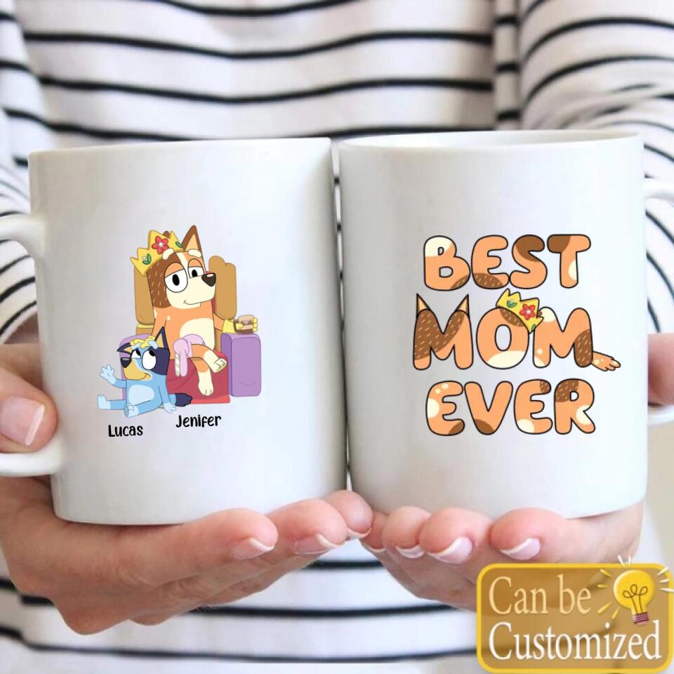 Personalized Bluey Best Mom Ever Mug, Bluey Mom Mug, Bluey Bingo Mom M