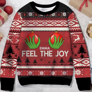 Feel The Joy Personalized Naughty Knitted Ugly Christmas Sweater Gift For Couples - Xmas Gifts