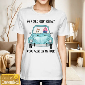 Beetle Volkswagen, Dogs Shirt Personalized Breeds And Styles On A Dark Desert Highway Cool Wind In My Hair Shirts Custom Funny Dog Lovers