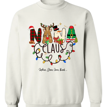 Nana Claus Sweatshirt, Grandma Christmas Sweatshirt, Custom Christmas Gift For Grandma, Personalized Gift Sweatshirt Hoodie For Nana