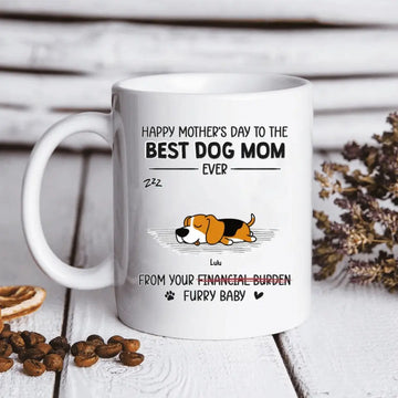 Special Gift From Your Furry Baby Dog Personalized Custom Mug, Mother’s Day, Gift For Dog Owners, Dog Lovers