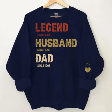 Legend, Husband, Dad And Papa Since Family Personalized Sweatshirt – Father’s Day, Birthday Gift For Dad, Grandpa