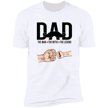 Dad The Man The Myth The Legend Personalized Shirt Family - Gift For Dad Grandpa