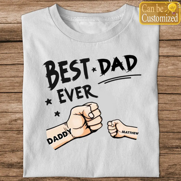 Best Dad Ever Personalized Shirt Father’s Day Gift for Dad