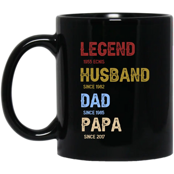 Legend, Husband, Dad And Papa Since Family Personalized Mug, Cup – Father’s Day, Birthday Gift For Dad, Grandpa Coffee Mugs