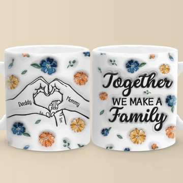 A Happy Family Is But An Earlier Heaven Family Personalized Custom 3D Inflated Effect Printed Mug - Gift For Family Members