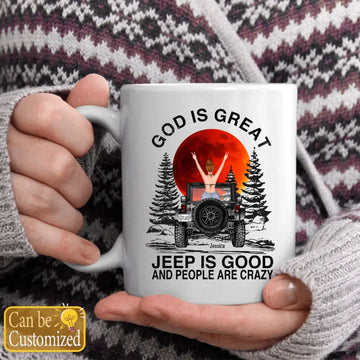 God is Great Jeep is Good Personalized Mug Gift For Jeep Car Lovers - Jeep Girl Coffee Mugs