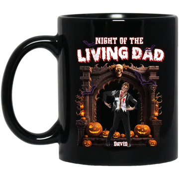 Night Of The Living Dad, Custom Photo Personalized Mugs Halloween Gift For Dad