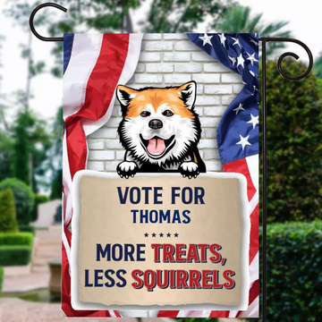 Stop Looking At Me And Vote, Dog & Cat Personalized Custom Flag - Gift For Pet Owners, Pet Lovers