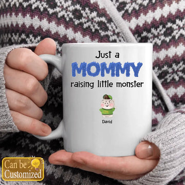 Just A Mama Raising Little Monsters Personalized Mug, Gift For Mom