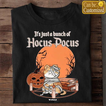 It’s Just A Bunch Of Hocus Pocus Cat Personalized Shirt - Halloween Gift for Cat Lover