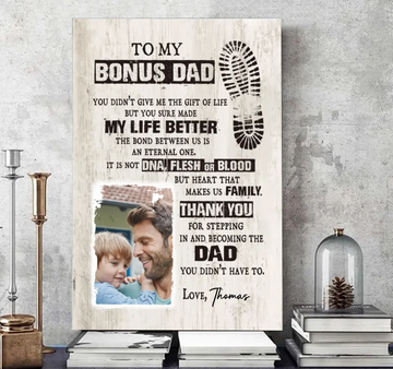 To My Bonus Dad Personalized Photo Poster & Canvas, Fathers Day Gifts for Step Dad, Bonus Dad Gift From Kids