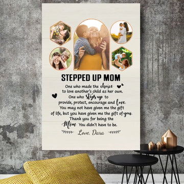 Mother’s Day Gift For Stepmother, Custom Step Mom Picture Canvas, Personalized Stepmom Poster, Stepped Up Mom Gift From Daughter Son