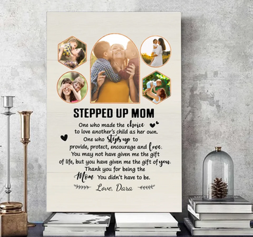 Mother’s Day Gift For Stepmother, Custom Step Mom Picture Canvas, Personalized Stepmom Poster, Stepped Up Mom Gift From Daughter Son