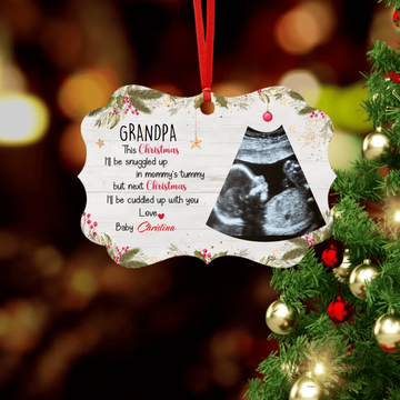 This Christmas I’ll Be Snuggled Up In Mommy’s Tummy, Custom Photo Personalized Aluminium Ornament, Gift For Daddy-To-Be, Grandma, Grandpa