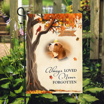 Always Loved Never Forgotten Custom Pet Memorial Personalized Garden Flag, Sympathy Gift, Christmas Gift For Pet Owners, Pet Lovers