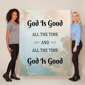 God is Good All The Time Blanket - Christian Blankets