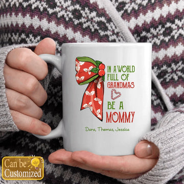 In A World Full Of Grandmas Be A Mimi Christmas Light Personalized Nickname Christmas Mugs For Grandma