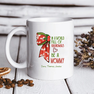 In A World Full Of Grandmas Be A Mimi Christmas Light Personalized Nickname Christmas Mugs For Grandma