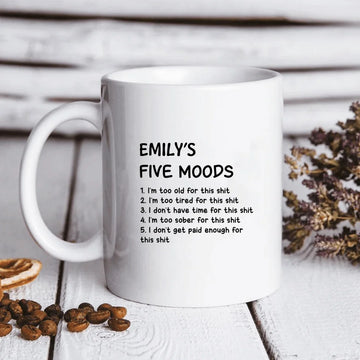 My Five Moods Personalized Mug, Gift For Friends, Coworkers, Retirement