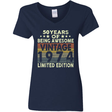 50 Years Of Being Awesome Vintage 1974 Limited Edition Shirt 50th Birthday Gifts Shirt Women's V-Neck T-Shirt