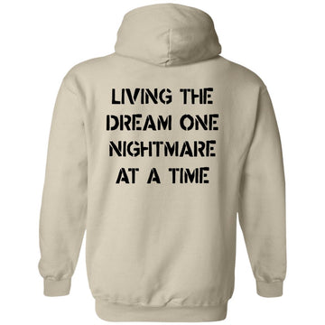 Living The Dream One Nightmare At A Time Funny Shirt Print On The Back