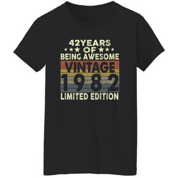 42 Years Of Being Awesome Vintage 1982 Limited Edition Shirt 42nd Birthday Gifts Shirt Women's T-Shirt