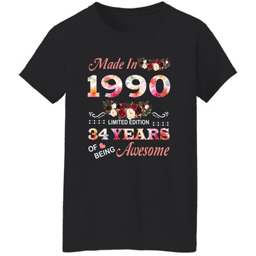 Made In 1990 Limited Edition 34 Years Of Being Awesome Floral Shirt - 34th Birthday Gifts Women Unisex T-Shirt Women's T-Shirt