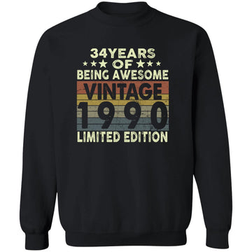 34 Years Of Being Awesome Vintage 1990 Limited Edition Shirt 34th Birthday Gifts Shirt Unisex Crewneck Pullover Sweatshirt