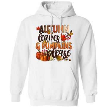 Autumn Leaves And Pumpkins Please Halloween Shirt, Fall Sweatshirt,  Thanksgiving Gift Hoodie