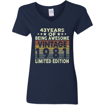 43 Years Of Being Awesome Vintage 1981 Limited Edition Shirt 43rd Birthday Gifts Shirt Women's V-Neck T-Shirt