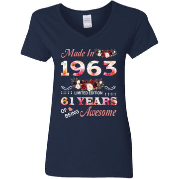 Made In 1963 Limited Edition 61 Years Of Being Awesome Floral Shirt - 61st Birthday Gifts Women Unisex T-Shirt Women's V-Neck T-Shirt