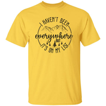 I Haven't Been Everywhere But It'S On My List Funny Quotes Graphic Shirt