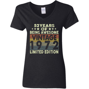 52 Years Of Being Awesome Vintage 1972 Limited Edition Shirt 52nd Birthday Gifts Shirt Women's V-Neck T-Shirt