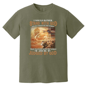 Lion I Would Rather Stand With God And Be Judged By The World Shirt Comfort Colors Heavyweight T-Shirt