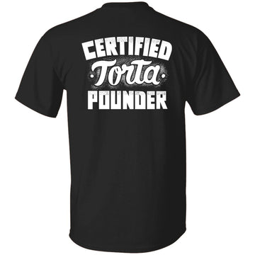 Certified Torta Pounder Shirt Print On Back