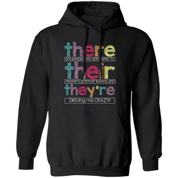 There Are People Who Didn't Listen To Their Teachers Grammar Lessons Shirt