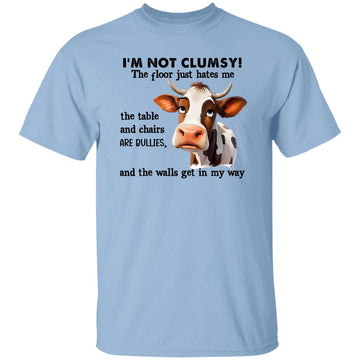 Cow I'm Not Clumsy The Floor Just Hates Me Funny Shirt White