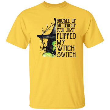 Buckle Up Buttercup You Just Flipped My Witch Switch Shirt Funny Halloween Gift