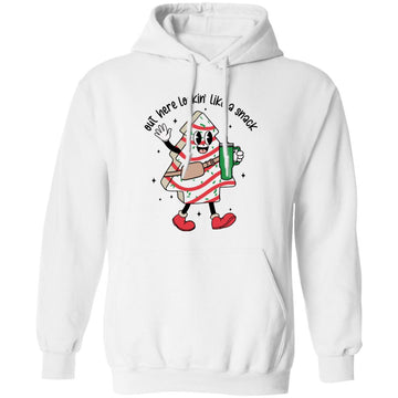 Out Here Lookin Like A Snack Christmas Tree Cake T-Shirt Unisex Pullover Hoodie