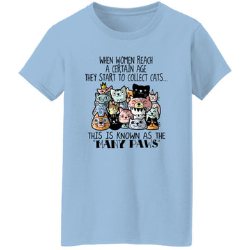 When Women Reach A Certain Age They Start To Collect Cats This Is Known As The Many Paws Shirt Women's T-Shirt