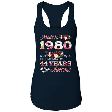 Made In 1980 Limited Edition 44 Years Of Being Awesome Floral Shirt - 44th Birthday Gifts Women Unisex T-Shirt Ladies Ideal Racerback Tank