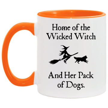 Home Of The Wicked Witch and Her Pack Of Dog Halloween Funny Mug, Coffee Mugs