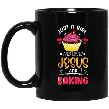 Just A Girl Who Loves Jesus And Baking Christian Baker Mug