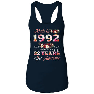 Made In 1992 Limited Edition 32 Years Of Being Awesome Floral Shirt - 32nd Birthday Gifts Women Unisex T-Shirt Ladies Ideal Racerback Tank