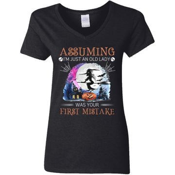 Witch Assuming I'm Just An Old Lady Was Your First Mistake Halloween Shirt Women's V-Neck T-Shirt