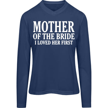 Mother Of The Bride I Loved Her First V-neck Long Sleeve