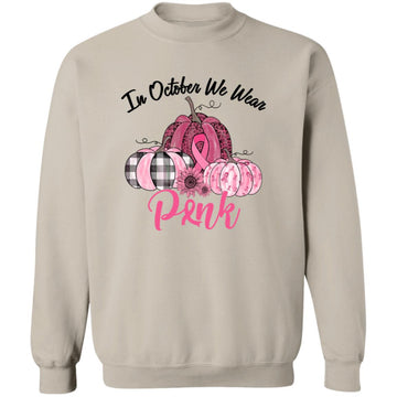 In October We Wear Pink Pumpkin Breast Cancer Awareness T-Shirt Unisex Crewneck Pullover Sweatshirt