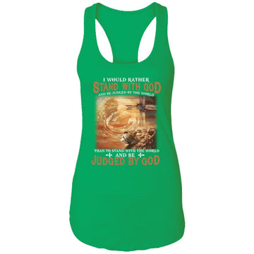 Lion I Would Rather Stand With God And Be Judged By The World Shirt Ladies Ideal Racerback Tank