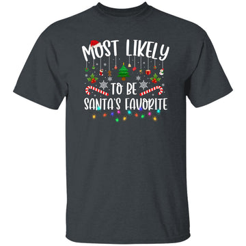 Most Likely To Be Santa's Favorite Christmas Family Matching T-Shirt Gildan Ultra Cotton T-Shirt